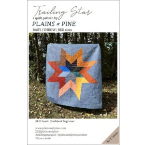 Plains & Pine - Trailing Star Quilt Pattern