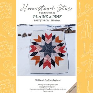 Plains & Pine - Homestead Star Quilt Pattern
